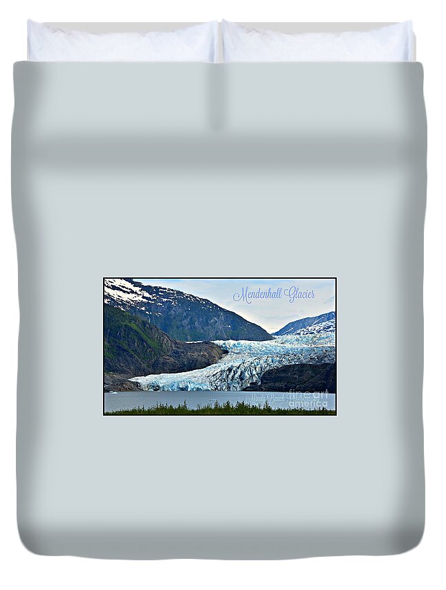 Mendenhall Glacier Duvet Cover featuring the photograph Mendenhall Glacier by Mindy Bench