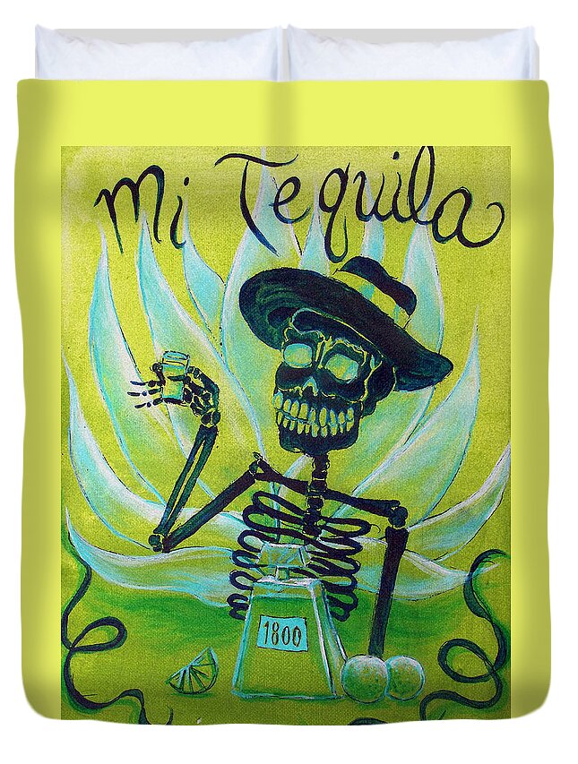 Day Of The Dead Duvet Cover featuring the painting Mi Tequila by Heather Calderon