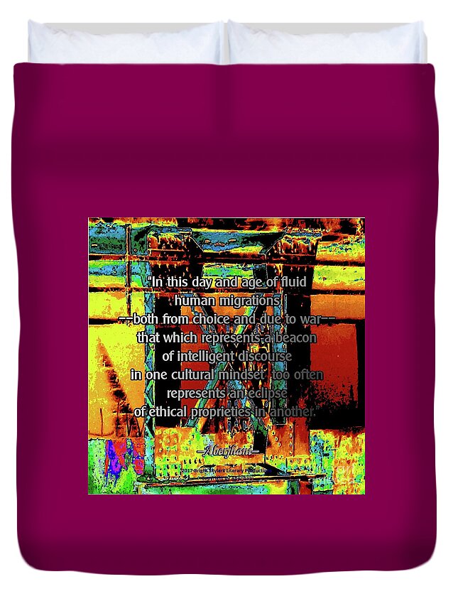 Immigration Policies Duvet Cover featuring the digital art Migrations and Humanity by Aberjhani's Official Postered Chromatic Poetics