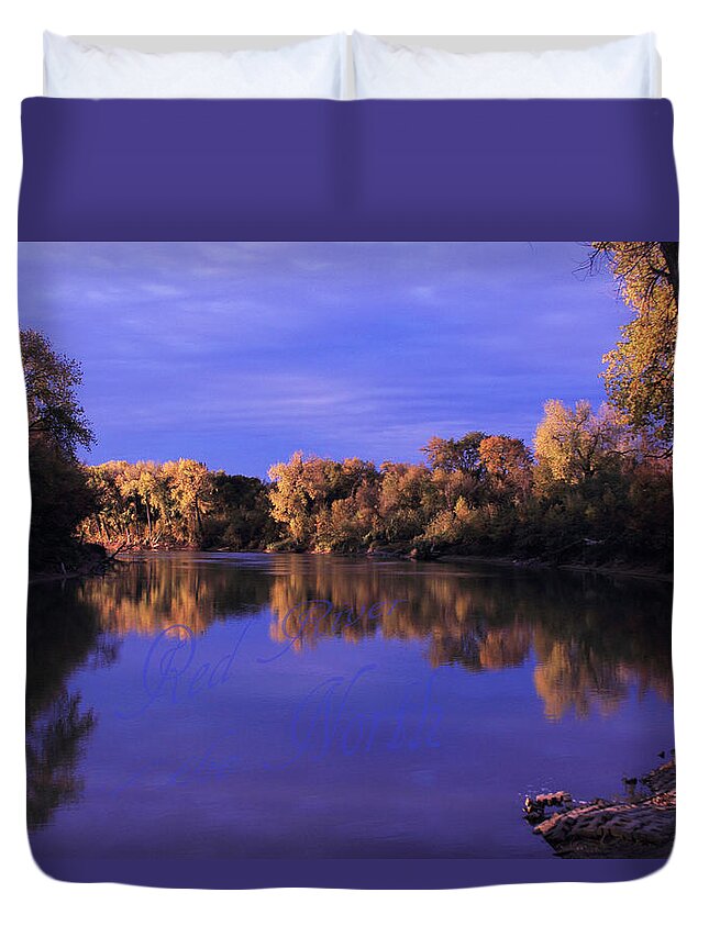 Leaves Duvet Cover featuring the photograph Red River of the North by Jana Rosenkranz