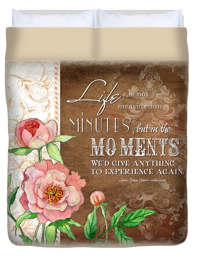 Life Duvet Cover featuring the painting Moments by Audrey Jeanne Roberts