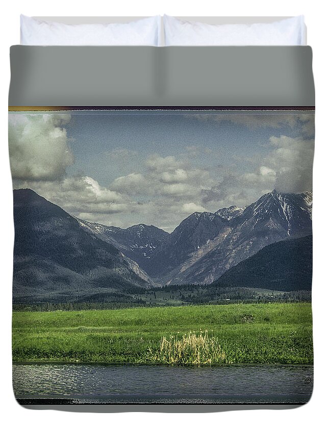  Duvet Cover featuring the photograph Mountain View Montana.... by Paul Vitko