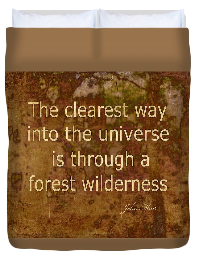 Quote Duvet Cover featuring the photograph Muir Quote Nature Art by Ann Powell
