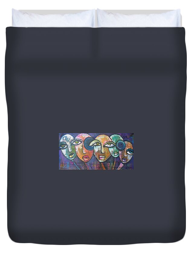 Faces Duvet Cover featuring the painting My Sentiments by Laurie Maves ART