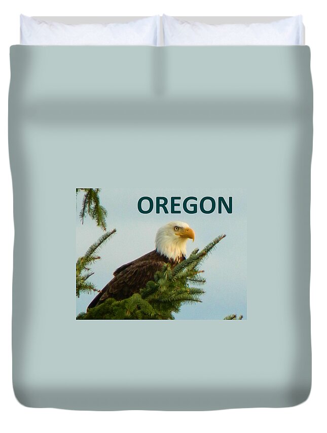 Eagle Duvet Cover featuring the photograph OREGON Eagle by Gallery Of Hope 