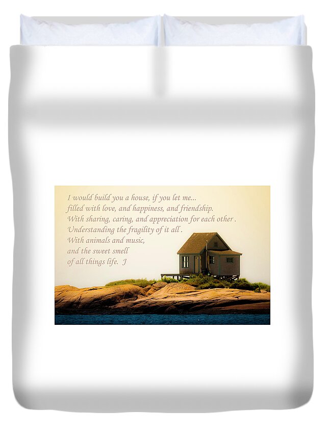 Cabin. Island. Prose Duvet Cover featuring the photograph Our House by Jeff Cooper