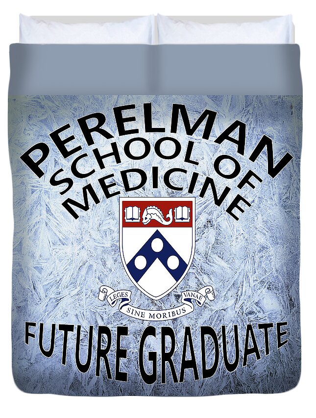 Perelman Duvet Cover featuring the digital art Perelman School Of Medicine Future Graduate by Movie Poster Prints