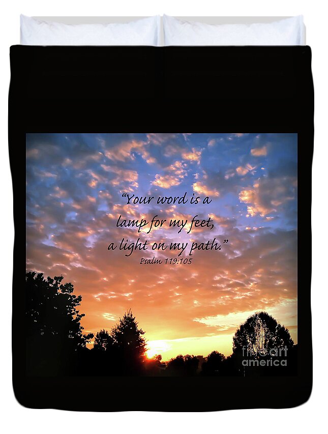 Psalm Duvet Cover featuring the photograph Psalm 119 105 by Kerri Farley