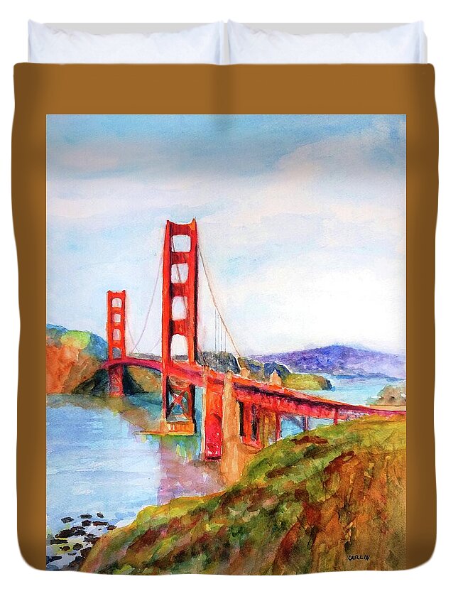 Golden Gate Bridge Duvet Cover featuring the painting San Francisco Golden Gate Bridge Impressionism by Carlin Blahnik CarlinArtWatercolor