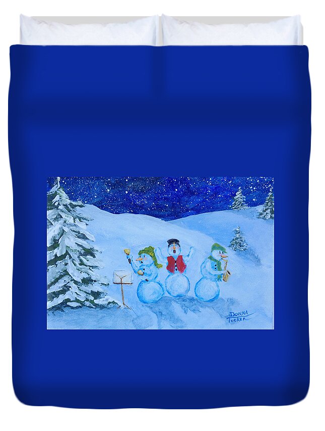 Christmas Duvet Cover featuring the painting Snowie Musicians by Donna Tucker