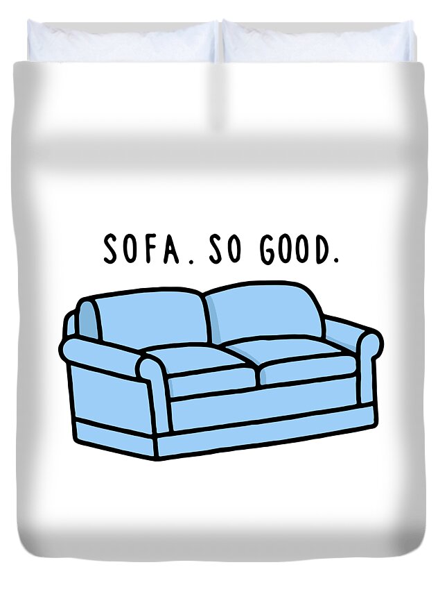 Sofa So Good Duvet Cover For Sale By Rebal Alsem