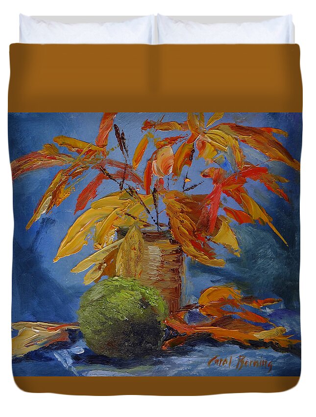 Sumac Duvet Cover featuring the painting Sumac, Sassafras, and Hedge Apple by Carol Berning