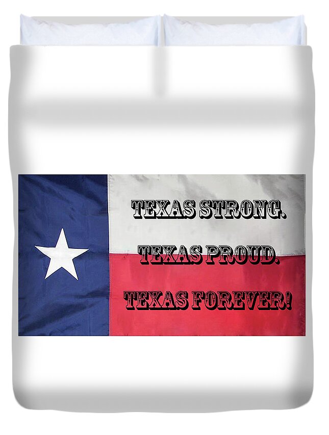 Texas Duvet Cover featuring the digital art Texas Strong by Joe Paul