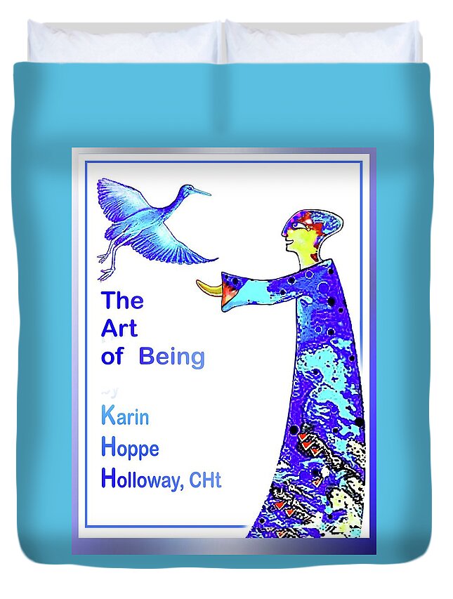 Being Duvet Cover featuring the mixed media The Art of Being. . . by Hartmut Jager