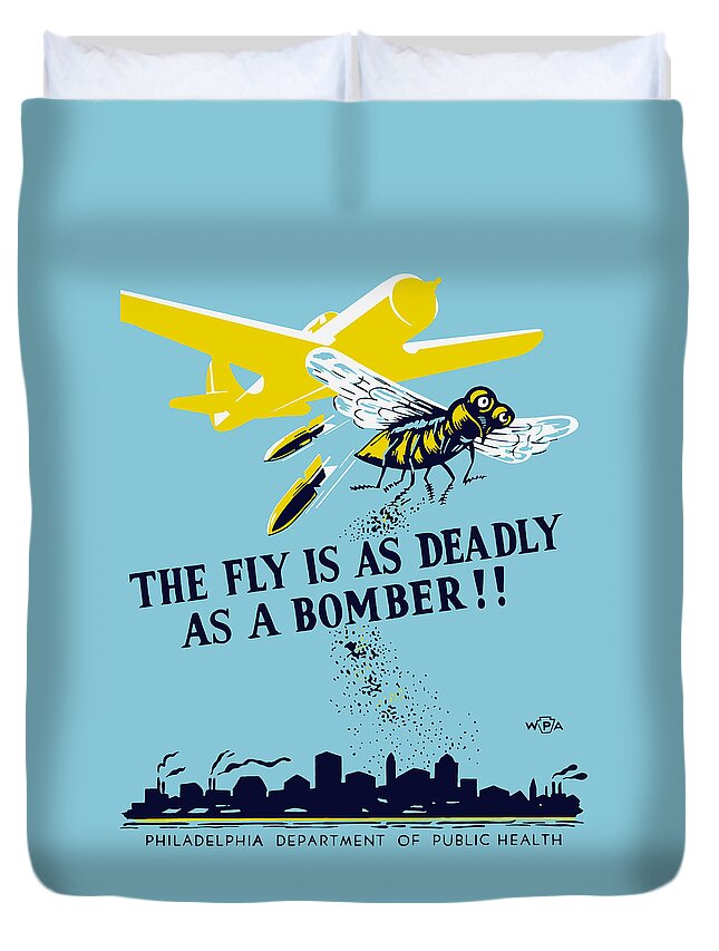 Wpa Duvet Cover featuring the painting The Fly Is As Deadly As A Bomber - WPA by War Is Hell Store