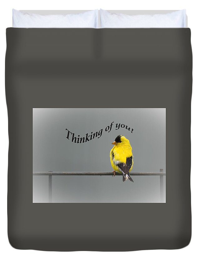 Thinking Of You Duvet Cover featuring the photograph Thinking of you - American Goldfinch by Holden The Moment