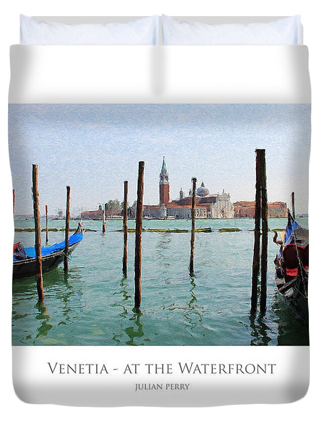Architecure Duvet Cover featuring the digital art Venetia - At the Waterfront by Julian Perry