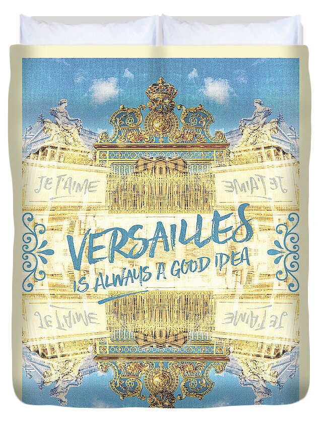 Golden Gate Duvet Cover featuring the photograph Versailles Is Always A Good Idea Golden Gate by Beverly Claire Kaiya