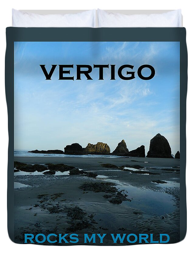 Vertigo Duvet Cover featuring the photograph Vertigo Rocks My World by Gallery Of Hope 
