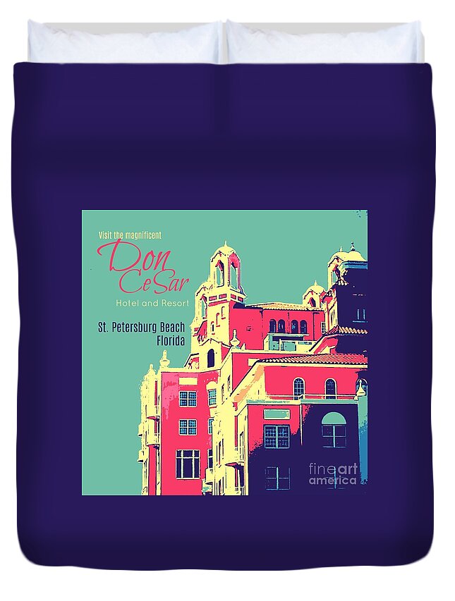 St Pete Duvet Cover featuring the digital art Visit the Don CeSar by Valerie Reeves