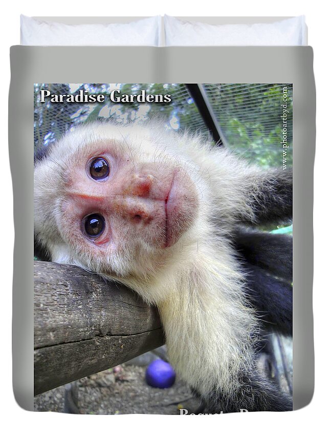 Capuchin Monkey Duvet Cover featuring the photograph Welcome to Paradise Gardens by Dolly Sanchez