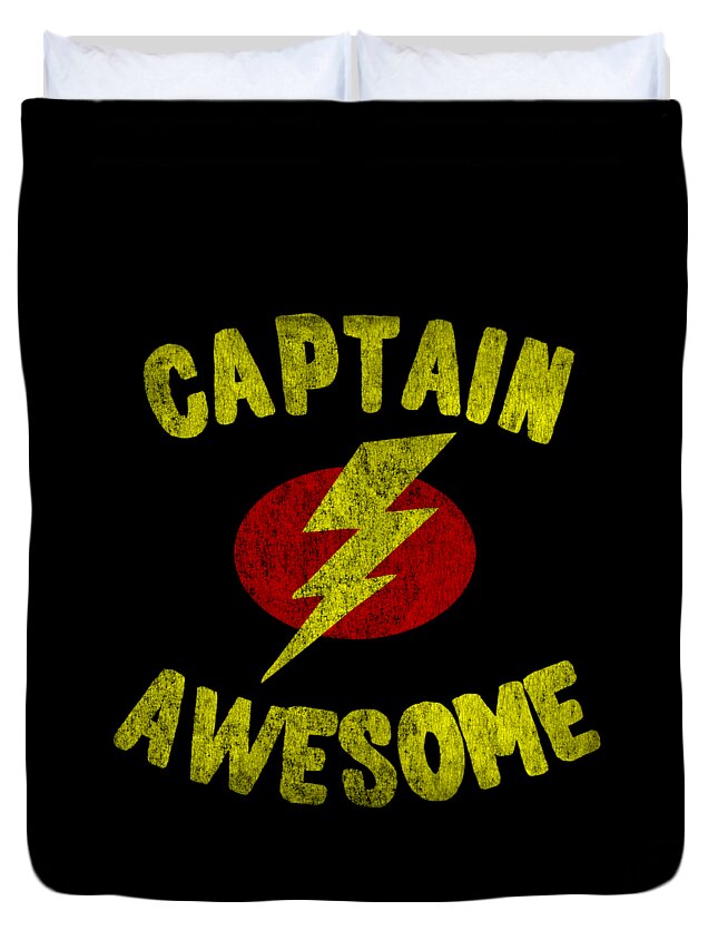 Cool Duvet Cover featuring the digital art Captain Awesome Vintage #1 by Flippin Sweet Gear