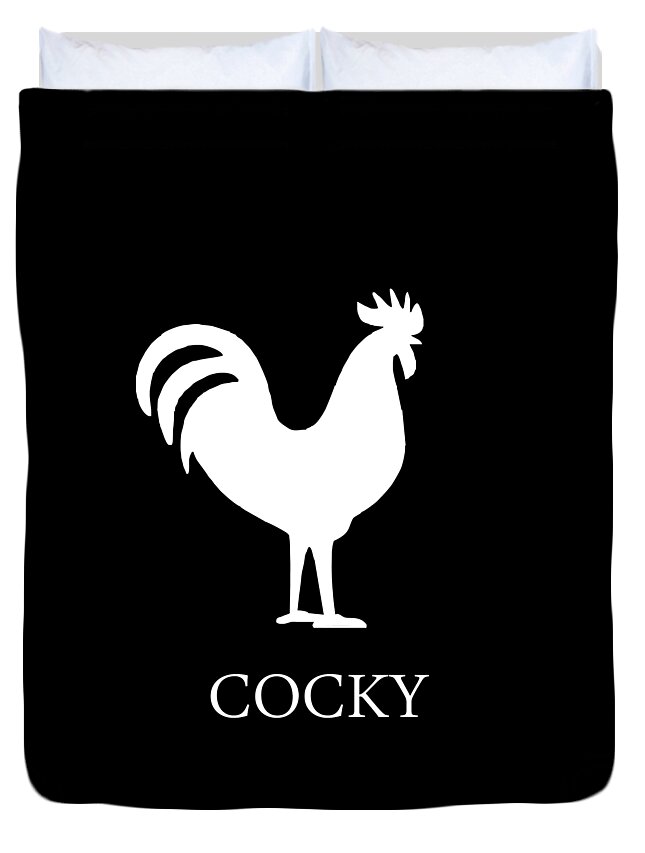 Cool Duvet Cover featuring the digital art Cocky Rooster Funny #1 by Flippin Sweet Gear