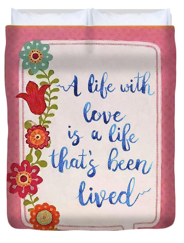 Life Duvet Cover featuring the painting A Life With Love by Portraits By NC
