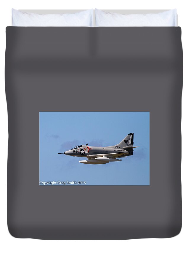 A4 Skyhawk Duvet Cover featuring the photograph A4 Skyhawk by Greg Smith