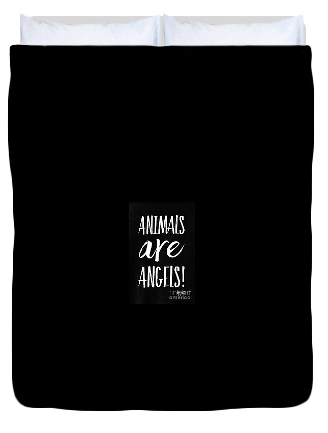 Animals Duvet Cover featuring the digital art Animals Are Angels by Fashion FotogEvita