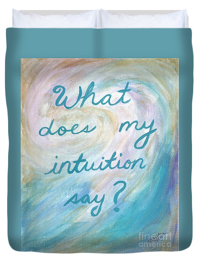 Intuition Duvet Cover featuring the painting Art therapy for your wall What does my intuition say? by Chana Voola