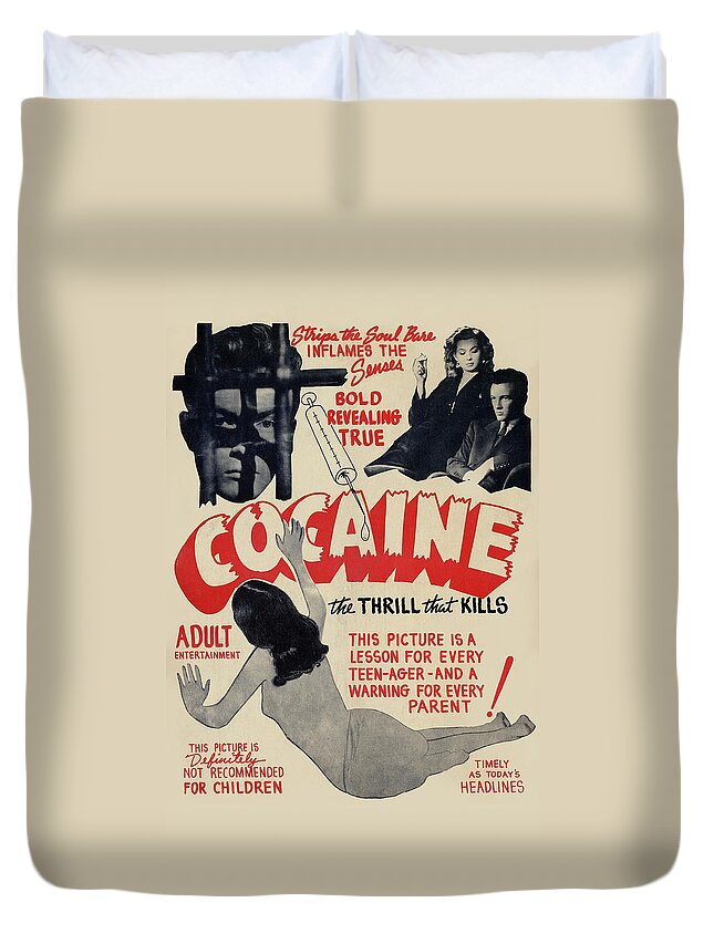 Drug Duvet Cover featuring the painting Cocaine: The Thrill the Kills by Unknown