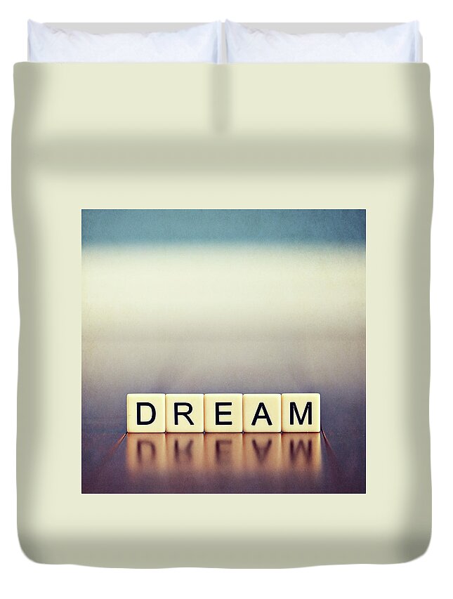 Word Game Duvet Cover featuring the photograph Dream Little Dream by Amelia Kay Photography
