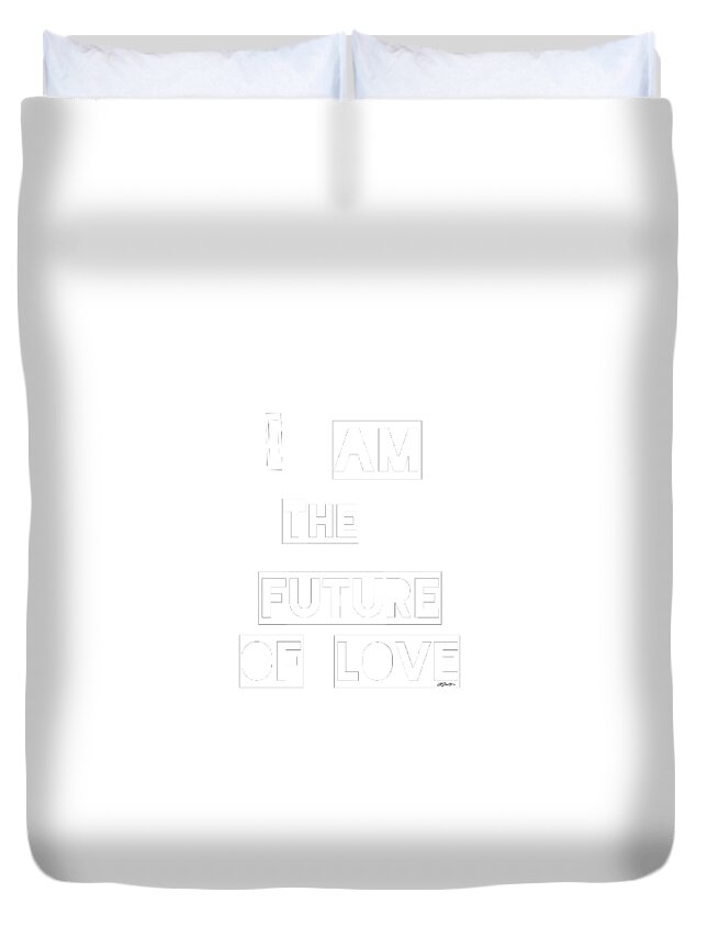 Art Duvet Cover featuring the painting I Am The Future Of Love by Clayton Singleton