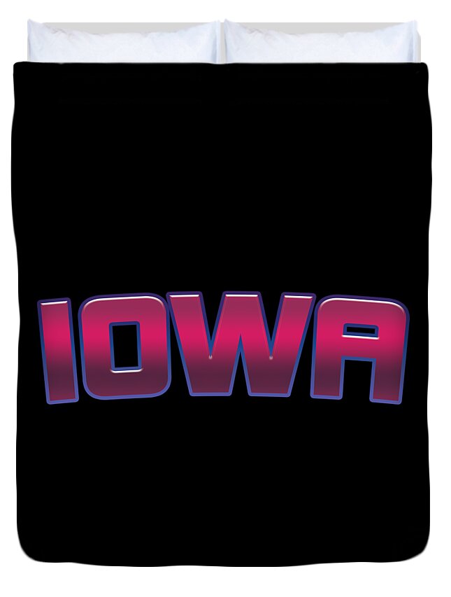 Iowa Duvet Cover featuring the digital art Iowa #Iowa by TintoDesigns