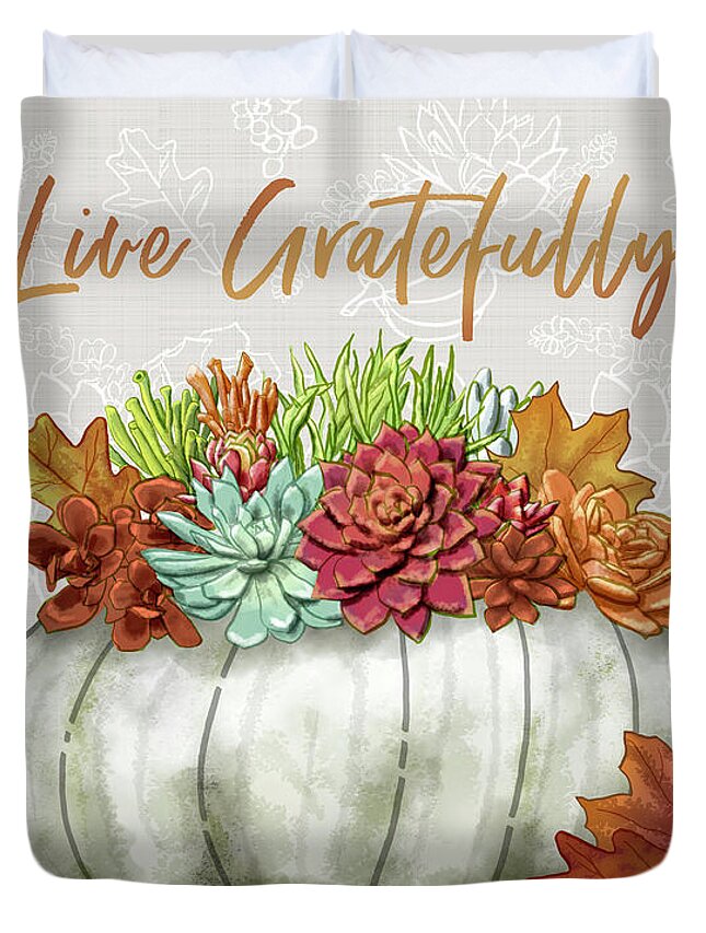 Live Gratefully Duvet Cover featuring the painting Live Gratefully Succulent Gray Pumpkin Arrangement by Jen Montgomery by Jen Montgomery