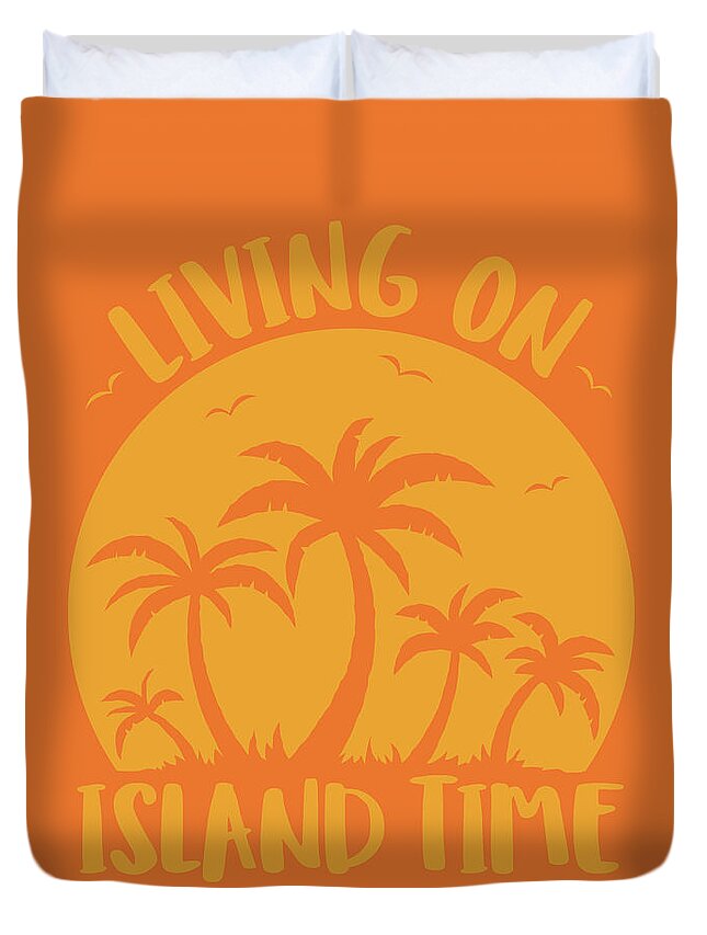 Beach Duvet Cover featuring the digital art Living On Island Time Palm Trees And Sunset by John Schwegel