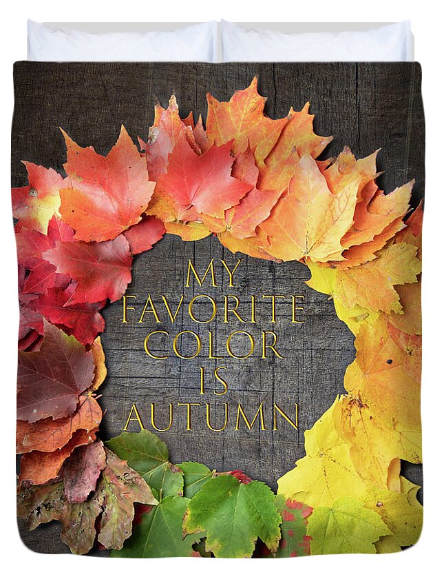 Autumn Foliage Massachusetts Duvet Cover featuring the photograph My Favorite Color is Autumn by Jeff Folger