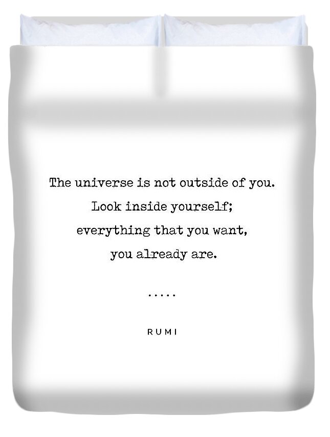 Rumi Quote Duvet Cover featuring the mixed media Rumi Quote 22 - Minimal, Sophisticated, Modern, Classy Typewriter Print - The universe is inside you by Studio Grafiikka