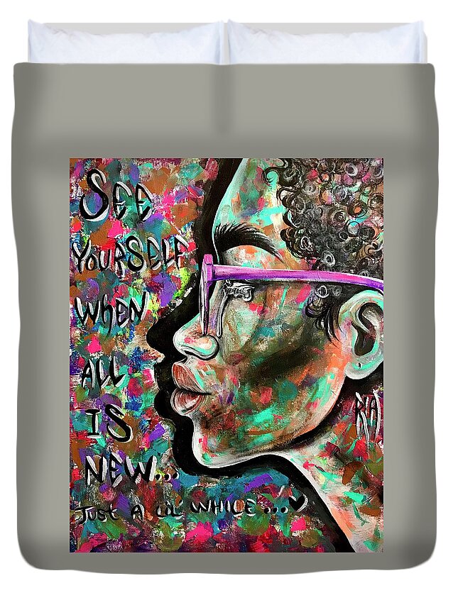 Depressed Duvet Cover featuring the painting See yourself when all is new by Artist RiA