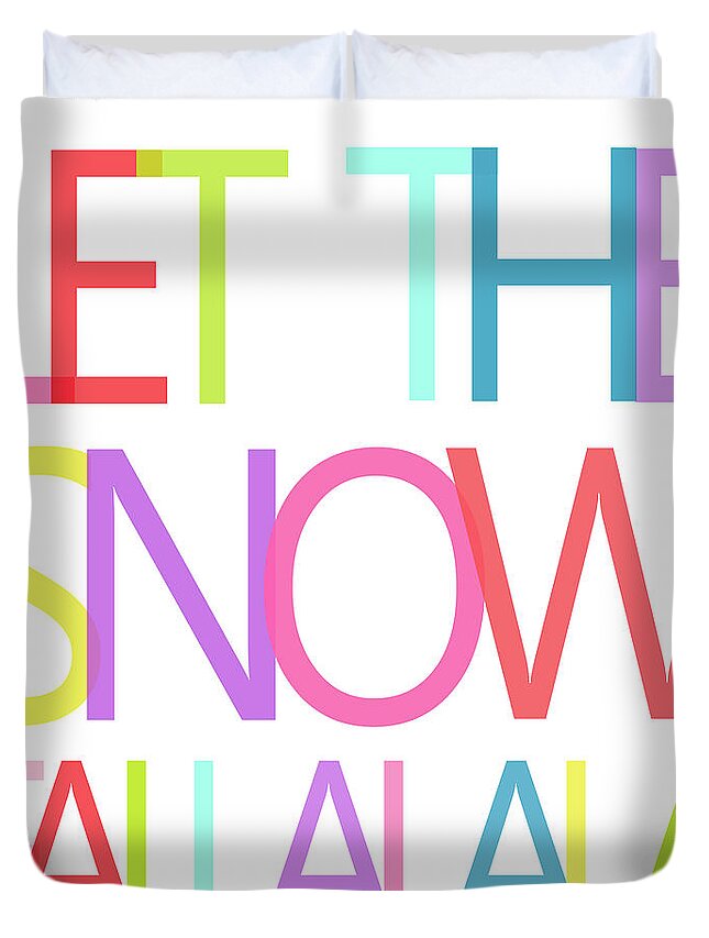 Snow Duvet Cover featuring the mixed media Snow Fall La La La by Sd Graphics Studio