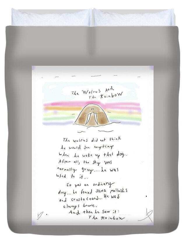 Whimsical Duvet Cover featuring the drawing The Walrus And The Rainbow by Ashley Rice