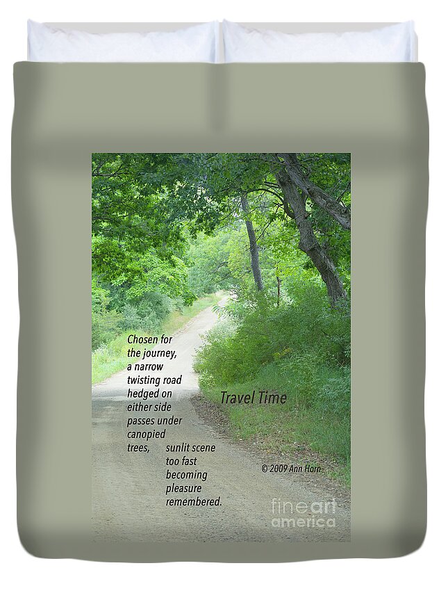 Poem Duvet Cover featuring the photograph Travel Time by Ann Horn