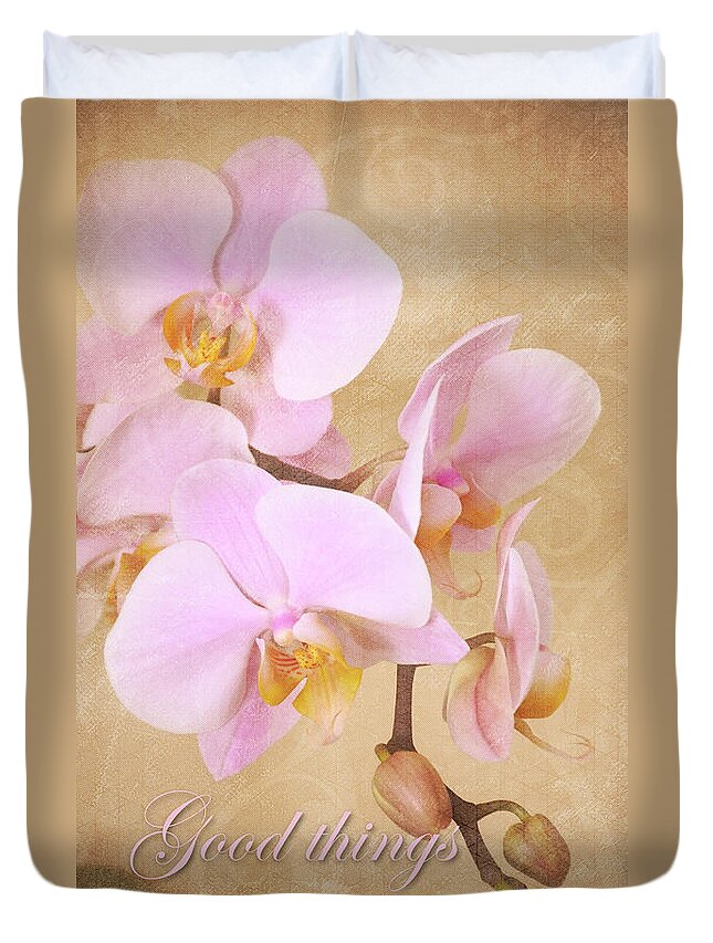 Phalaenopsis Duvet Cover featuring the photograph Vintage Orchids - Good Things, Take Time by Angie Tirado