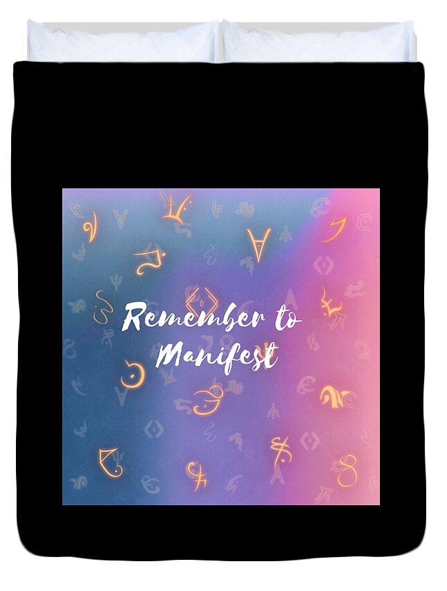 Law Of Attraction Duvet Cover featuring the digital art Remember to Manifest Law of Attraction Gifts Magic #1 by Caterina Christakos