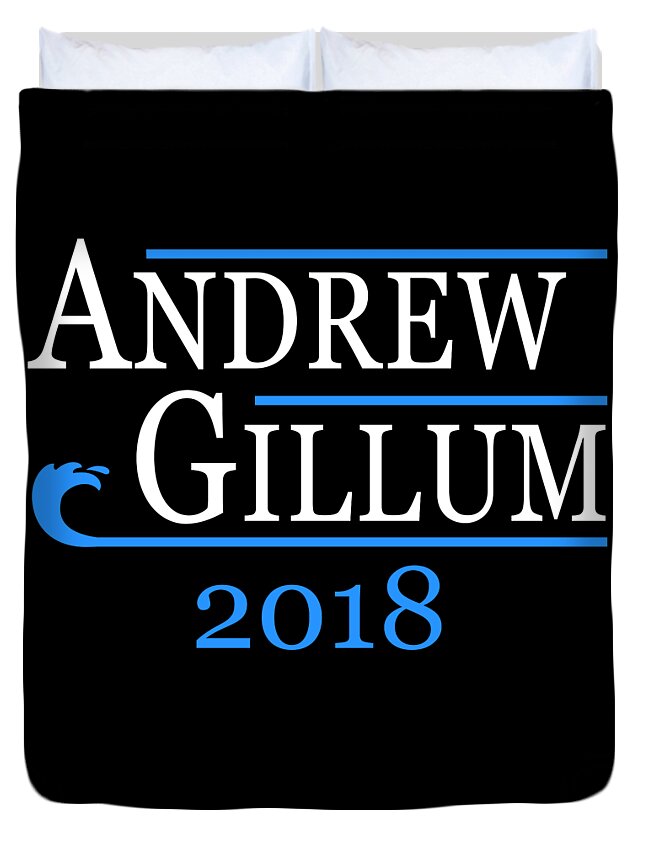 Funny Duvet Cover featuring the digital art Andrew Gillum Blue Wave 2018 Florida by Flippin Sweet Gear