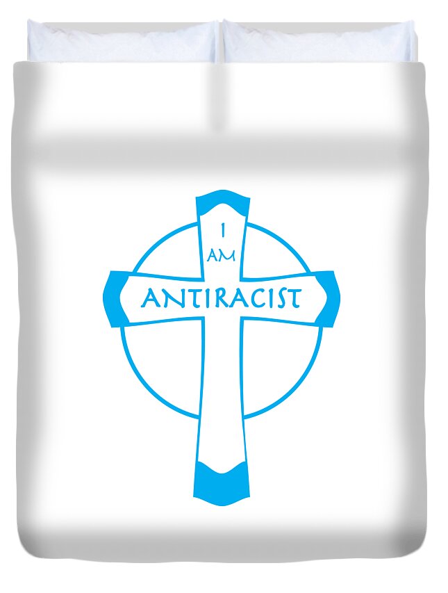 Antiracist Duvet Cover featuring the digital art Antiracist Cross Light Blue by LaSonia Ragsdale