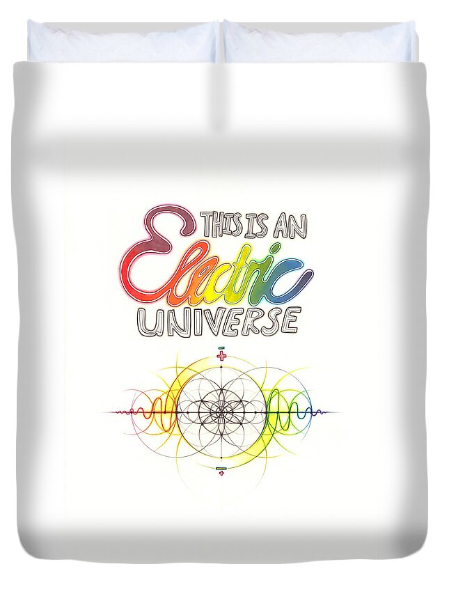 Inspiration Duvet Cover featuring the drawing Intuitive Geometry This is an Electric Universe by Nathalie Strassburg