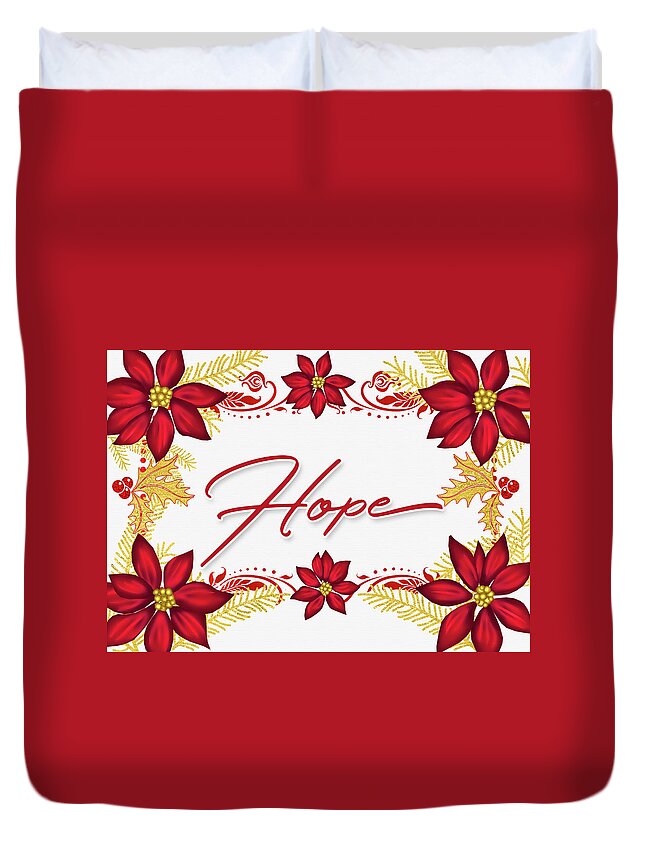 Christmas Duvet Cover featuring the digital art Hope for a Better Tomorrow Holiday Poinsettia by Doreen Erhardt