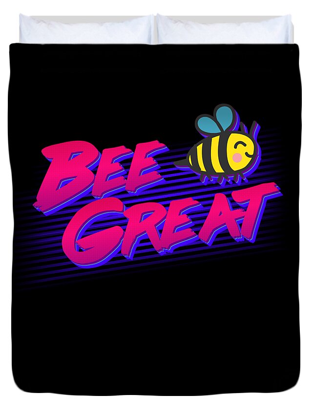 Funny Duvet Cover featuring the digital art Bee Great Retro by Flippin Sweet Gear